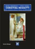 christina rossetti: monna innominata y otros poemas