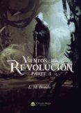vientos de revolucion parte i