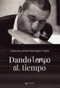 dando tempo al tiempo