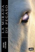 la mirada de pegaso