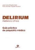 delirium asistencia clinica guia practica de psiquiatria medica