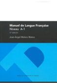 manuel de langue française. niveau a-1 (3ere)