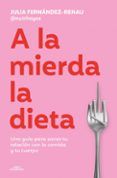 a la mierda la dieta