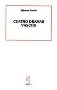 cuatro dramas vascos