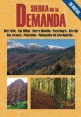 la sierra de la demanda. 25 rutas