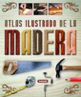 atlas ilustrado de la madera