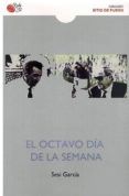 el octavo dia de la semana