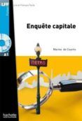 enquete capitale + cd