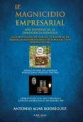 El magnicidio empresarial más perverso de la democracia española