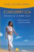 eidosomatica: biologia de la buena salud: elimina las causas real es d