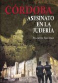 cordoba asesinato en la juderia