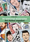 50 historias ilustradas del futbol espanol