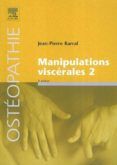 manipulations viscerales vol2 diagnostic differentiel medical e t ma