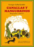 canallas y mangurrinos: biografias comicas