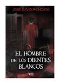 el hombre de los dientes blancos