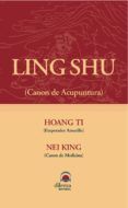 ling shu canon de acupuntura hoang ti emperador amarillo nei king