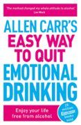 allen carr s easy way to quit emotional drinking enjoy your life free