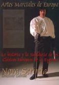 nova scrimia artes marciales de europa la historia y la sabidur ia d