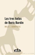 las tres balas de boris bardin