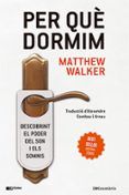 per que dormim