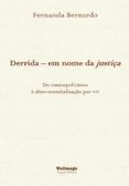 derrida o em nome da justica do cosmopolitismo a alter-mundializ aco