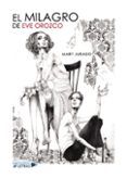 el milagro de eve orozco