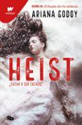 heist cazar o ser cazado edicion revisada por la autora darks 1