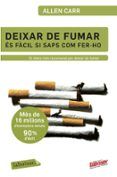 deixar de fumar es facil si saps com fer-ho