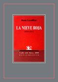 la nieve roja (2008-2011)