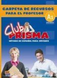 carpeta de recursos profesor club prisma a1
