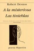 a la misteriosa  las tinieblas
