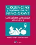 urgencias y tratamiento del nino grave casos clinicos comentados volu