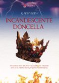 incandescente doncella