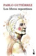 los libros repentinos