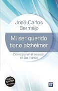mi ser querido tiene alzhéimer - nueva edición actualizada