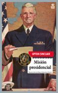 mision presidencial saga de lanny budd 8