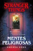 stranger things mentes peligrosas