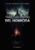 tras las pistas del homicida