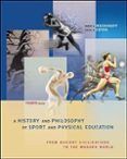 a history and philosophy of sport and physical education from ancient