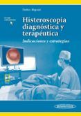 histeroscopia diagnostica y terapeutica indicaciones y estrategias i