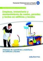 mf0972 limpieza tratamiento y mantenimiento de suelos paredes y techos en edificios y locales certificado de profesionalidad limpieza de superficies y mobiliario en edificios y locales familia profesional servicios socioculturales y a la comunidad