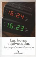 las horas equivocadas
