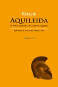aquileida la epica historia del joven aquiles
