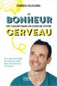 le bonheur est caché dans un coin de votre cerveau