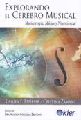 explorando el cerebro musical musicoterapia musica y neurociencias