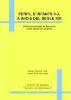 perfil dinfants 0-3 a inicis del segle xxi  infants escolaritzats de barcelona i altres poblacions properes