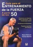 Guía para el entrenamiento de la fuerza a partir de los 50