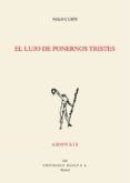 el lujo de ponernos tristes
