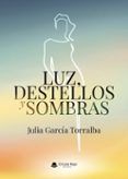 luz destellos y sombras