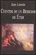 cuentos de un bebedor de eter
